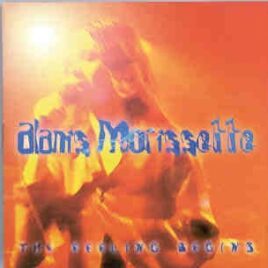 Alanis Morissette - The Feeling Begins ( Live At The Alabama Munich , Germany , April 1st , 1996 ) front cover