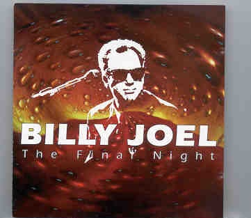 Billy Joel – The Final Night ( Festhalle Frankfurt Germany , June 18th , 1994 ) 2 CD front cover Billy Joel - The Final Night ( Festhalle Frankfurt Germany , June 18th , 1994 ) 2 CD front cover