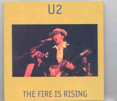 U2 – The Fire Is Rising ( Dortmund , Westfalenhalle , November 21st , 1984 + Bonus in Nantes October 23rd , 1984 ) front cover U2 - The Fire Is Rising ( Dortmund , Westfalenhalle , November 21st , 1984 + Bonus in Nantes October 23rd , 1984 ) front cover