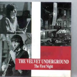 Lou Reed / Velvet Underground - The First Night ( 2 CD set ) ( Live at The End Cole Avenue , Oct 27th , 1969 ) front cover