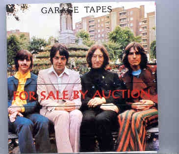 The Beatles – The Garage Tapes ( For Sale By Auction ) front cover The Beatles - The Garage Tapes ( For Sale By Auction ) front cover