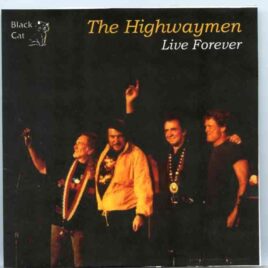 Johnny Cash - Live Forever ( 2 CD set ) ( THE HIGHWAYMEN Live at The Greek Theater , LA , CA , June 4th 1996 ) front cover