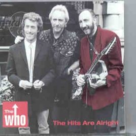 The Who - The Hits Are Alright  ( 2 CD SET ) ( Stuttgart , Germany , May 5th , 1997 ) front cover