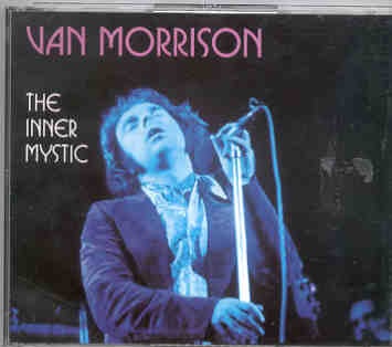Van Morrison – The Inner Mystic ( 2 CD set ) ( Oh Boy ) front cover Van Morrison - The Inner Mystic ( 2 CD set ) ( Oh Boy ) front cover