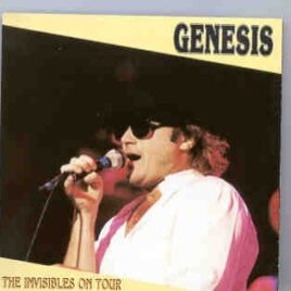 P. Gabriel  /  GENESIS  /  P. Collins - The Invisibles On Tour  ( Live in Los Angeles 1987 ) front cover