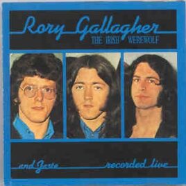 Rory Gallagher - The Irish Werewolf ( Swingin' Pig ) ( Basel , February 1970) front cover