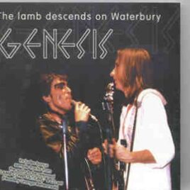 P. Gabriel  /  GENESIS  /  P. Collins - The Lamb Descends On Waterbury  ( Waterbury USA 1974 ) ( 2 CD SET ) front cover