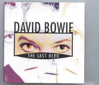 David Bowie – The Last Hero ( Loreley Festival , Germany , June 22nd , 1996 ) front cover David Bowie - The Last Hero ( Loreley Festival , Germany , June 22nd , 1996 ) front cover
