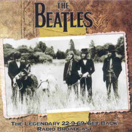The Beatles - The Legendary 22-9-69 Get Back Radio Broadcast