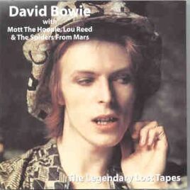 David Bowie - The Legendary Lost Tapes ( With Mott The Hoople & Lou Reed ) front cover