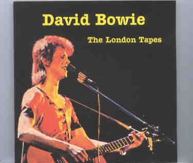 David Bowie – The London Tapes ( WPOCM ) ( Marquee Club , London , September 1966 ) front cover David Bowie - The London Tapes ( WPOCM ) ( Marquee Club , London , September 1966 ) front cover