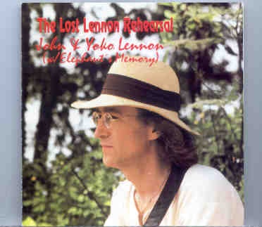 John Lennon – The Lost Lennon Rehearsal front cover John Lennon - The Lost Lennon Rehearsal front cover