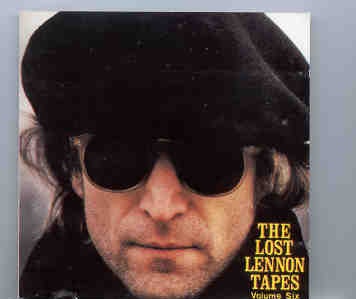 John Lennon – The Lost Lennon Tapes Vol. 6 ( Living Legend ) front cover John Lennon - The Lost Lennon Tapes Vol. 6 ( Living Legend ) front cover