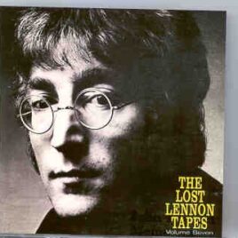 John Lennon - The Lost Lennon Tapes Vol. 7  ( Living Legend ) front cover