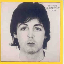 Paul McCartney - The Lost McCartney Album ( 2 CD SET ) ( STRANGE APPLE 2008 ) front cover