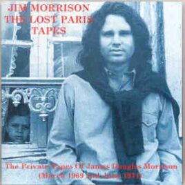 The Doors - The Lost Paris Tapes ( Jim Morrison ) front cover