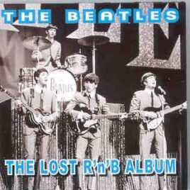 The Beatles - The Lost  R 'n' B  Album front cover