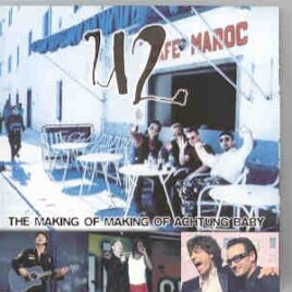 U2 - The Making Of Making of Atchung Baby ( Hansa Studios , Berlin , 1990 + Bonustracks  ) front cover