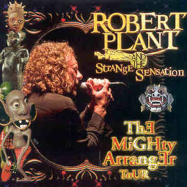Led Zeppelin - The Mighty Arranger Tour ( Robert Plant , Berlin , Germany , June 4th , 2005 )