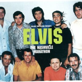 Elvis Presley - The Nashville Marathon ( Studio Outtakes June 1970 )