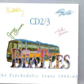 The Beatles - The Psychedelic Years 1966 - 1968  Vol. 2/3 ( BANZAI ) ( 2 CD SET ) front cover