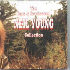 Neil Young / CSNY - The Rare and Unreleased Collection  ( Living Legend ) ( Various rare live tracks ) front cover