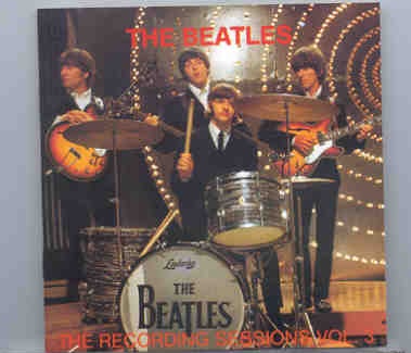 The Beatles – The Recording Sessions Vol 3 ( Early Years ) front cover The Beatles - The Recording Sessions Vol 3 ( Early Years ) front cover