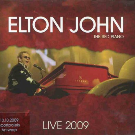 Elton John - Sportpaleis Antwerp 2009 ( 3 CD SET )( Complete Show in Antwerp , Belgium , October 13th , 2009 )