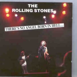 Rolling Stones - There's No Angel Born In Hell  ( Swingin' Pig ) front cover