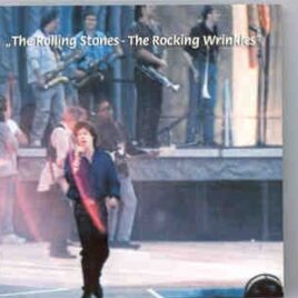 Rolling Stones - The Rockin' Wrinkles ( Soundcheck at Stuttgart , Germany , May 26 '99) front cover