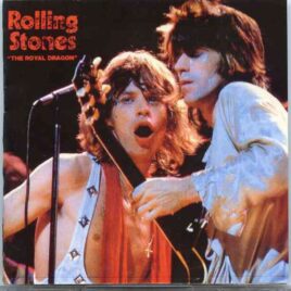Rolling Stones - The Royal Dragon ( Vinyl Gang ) ( Civic Center Arena , Pittsburgh , PA , USA , July 22nd , 1972 ) front cover