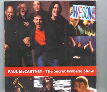 Paul McCartney – The Secret Website Show front cover Paul McCartney - The Secret Website Show front cover