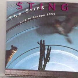 Sting / The Police - The Sting  ( Live in Europe 1993 ) front cover
