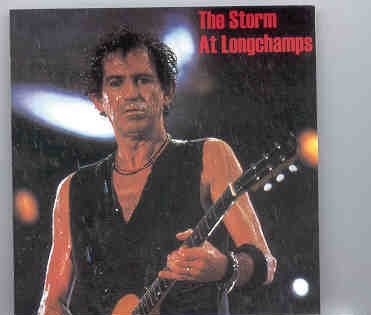 Rolling Stones – The Storm At Longchamps ( 2 CD set Longchamps , Paris , July 1st , 1996 ) front cover Rolling Stones - The Storm At Longchamps ( 2 CD set Longchamps , Paris , July 1st , 1996 ) front cover