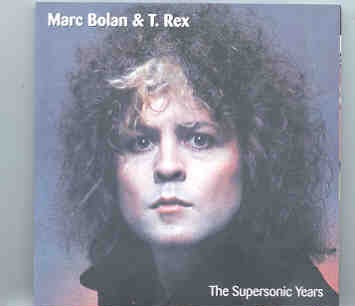 T-REX – The Supersonic Years ( More Rare Television Appearances ) front cover T-REX - The Supersonic Years ( More Rare Television Appearances ) front cover