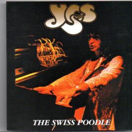 Yes - The Swiss Poodle ( Highland ) ( 2 CD SET ) ( Rybearson Stadium , Ypsilanti , MI , July 20th , 1975 ) front cover