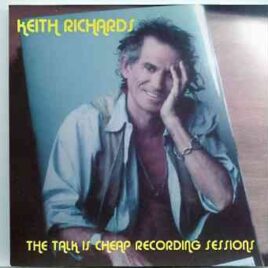 Rolling Stones - The Talk Is Cheap Recording Sessions ( Keith Richards at Studio ) front cover