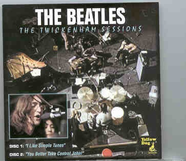 The Beatles – The Twickenham Sessions Vol 1-2 ( Yellow Dog ) ( 2 CD SET ) front cover The Beatles - The Twickenham Sessions Vol 1-2 ( Yellow Dog ) ( 2 CD SET ) front cover