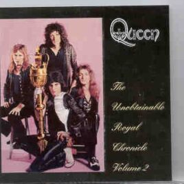 Queen - The Unobtainable Royal Chronicle Vol. 2 front cover