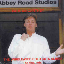 Paul McCartney - The Unreleased Cold Cuts Album ( The Final Mix )