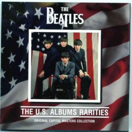 The Beatles - The US Albums Rarities ( 2 CD SET ) ( 2014 DAP RECORDS ) front cover