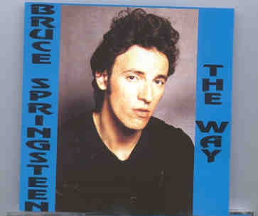 Bruce Springsteen – The Darkness Outtakes 1978 Vol.2 ( The Way ) front cover Bruce Springsteen - The Darkness Outtakes 1978 Vol.2 ( The Way ) front cover
