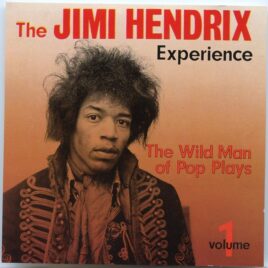 Jimi Hendrix - The Wild Man Of Pop Plays Vol 1 ( Triangle Recs. ) front cover