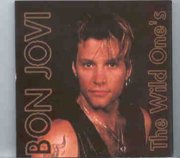 Bon Jovi – The Wild One’s ( Live in The USA , 1992 ) ( KTS ) front cover Bon Jovi - The Wild One's ( Live in The USA , 1992 ) ( KTS ) front cover