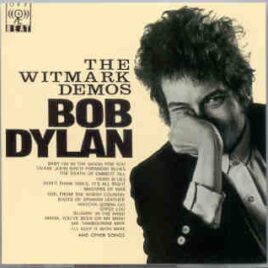 Bob Dylan - The Witmark Demos 1962 - 1964 ( Off Beat Recs ) 2 CD front cover