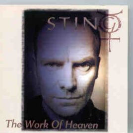 Sting / The Police - The Work Of Heaven ( Rock In Park , Munich , Germany , Summer , 1996 ) front cover