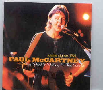 Paul McCartney – The World Is Waiting For The Sunrise ( Cornwell Coliseum , UK , June 7th , 1991 ) ( 2 CD SET ) ( BMW ) front cover Paul McCartney - The World Is Waiting For The Sunrise ( Cornwell Coliseum , UK , June 7th , 1991 ) ( 2 CD SET ) ( BMW ) front cover