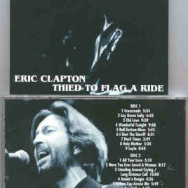 Eric Clapton - Thied To Flag A Ride ( Royal Albert Hall , London , 1990 ) ( 2 CD set )