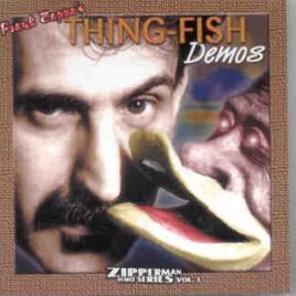 Frank Zappa - Thing Fish Demos ( 2 CD SET ) front cover
