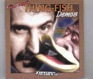 Frank Zappa – Thing Fish Demos ( 2 CD SET ) front cover Frank Zappa - Thing Fish Demos ( 2 CD SET ) front cover
